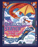The Dragon Slayer and His Super Special Suit B0F7F5DQ6D Book Cover