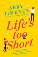 Life's Too Short 153871566X Book Cover