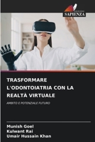Trasformare l'Odontoiatria Con La Realtà Virtuale 6209153429 Book Cover