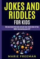 Jokes and Riddles: Did you know that you can get your daily dose WHILE increasing your IQ? B086Y5P961 Book Cover