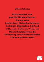 Erlauterungen Zum Geschichtlichen Atlas Der Rheinprovinz 3734000289 Book Cover