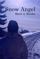Snow Angel 1440108854 Book Cover