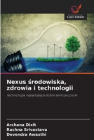 Nexus srodowiska, zdrowia i technologii 6209089909 Book Cover
