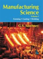 Manufacturing Science - Vol. 1 9382332537 Book Cover
