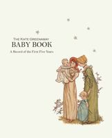 The Kate Greenaway Baby Book/a Record of the First Five Years 0941434885 Book Cover