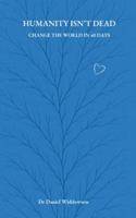 Humanity Isn't Dead 969959294X Book Cover