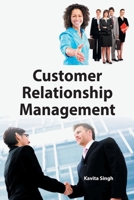 CUSTOMER RELATIONSHIP MANAGEMENT 9383263512 Book Cover