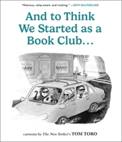 And to Think We Started as a Book Club . . . B0DV4N65GR Book Cover