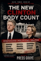 The New Clinton Body Count: Suspicious Political Deaths B09QP6QN1M Book Cover