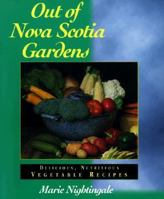 Out of Nova Scotia Gardens 1551096676 Book Cover