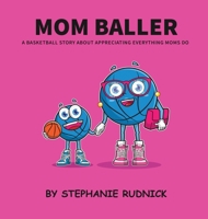 Mom Baller 1998463354 Book Cover