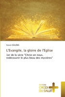 L'Evangile, la gloire de l'Eglise (French Edition) 6206169863 Book Cover