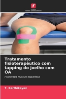 Tratamento fisioterapêutico com tapping do joelho com OA (Portuguese Edition) 6207659015 Book Cover