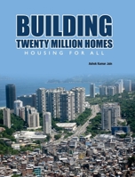 Building Twenty Million Homes: Housing for All 9350568527 Book Cover