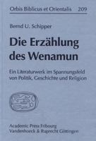 Die Erzahlung Des Wenamun: Ein Literaturwerk Im Spannungsfeld Von Politik, Geschichte Und Religion 3525530676 Book Cover