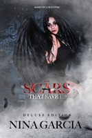 The Scars That Save Us: Based on a true story 057820911X Book Cover