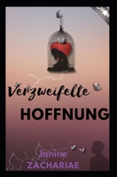 Verzweifelte Hoffnung 1544269951 Book Cover