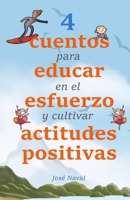 4 cuentos para educar en el esfuerzo y cultivar actitudes positivas (Las Aventuras de Pitu y Guille) (Spanish Edition) B0CPDQ7P6W Book Cover