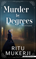 Murder by Degrees: A Mystery B0CLQWSZMC Book Cover