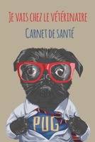 Je vais chez le vétérinaire Carnet de santé: Carnet de santé pour consultation vétérinaire | Taille idéale : 120 pages | Suivi médical pour votre ... de compagnie | Dossier Canin (French Edition) B084FDPSXT Book Cover