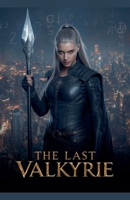 The Last Valkyrie B0FQR8LQKR Book Cover
