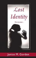 Lost Identity 1595984771 Book Cover