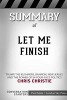 Summary of Let Me Finish: Conversation Starters 0368391809 Book Cover