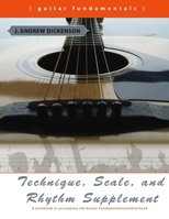 Technique, Scale, and Rhythm Supplement 0557821231 Book Cover