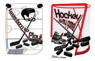 Hockey Is My Game Journal: This Is a Very Comprehensive, Well-Thought-out Ice Hockey Tracker That Logs Your Ice Time, Practice Plays, Drills, and ... So Manage Your Season As a Serious Player! 1969155574 Book Cover