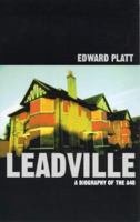 Leadville: A Biography of the A40 0330392638 Book Cover