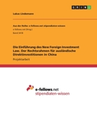 Die Einführung des New Foreign Investment Law. Der Rechtsrahmen für ausländische Direktinvestitionen in China (German Edition) 3346221369 Book Cover