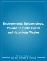 Environmental Epidemiology: Public Health and Hazardous Wastes (Environmental Epidemiology) 0309044960 Book Cover
