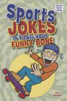 Sports Jokes to Tickle Your Funny Bone 0766059898 Book Cover
