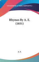 Rhymes By A. E. 1120693187 Book Cover