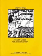 The True Confessions of Charlotte Doyle: Novel-Ties Study Guides 0881229008 Book Cover