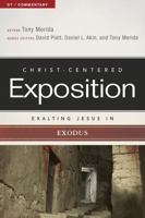 Exalting Jesus in Exodus 0805497447 Book Cover