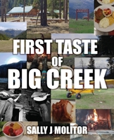 First Taste of Big Creek B0F9HX61VK Book Cover