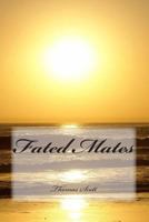 Fated Mates 1500719544 Book Cover