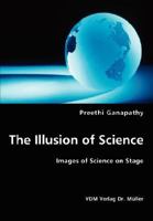 The Illusion of Science 3836438151 Book Cover