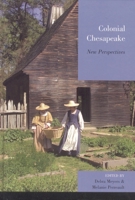 Colonial Chesapeake: New Perspectives 0739110926 Book Cover