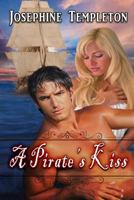 A Pirate's Kiss 1611605261 Book Cover