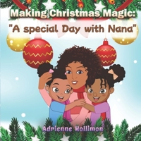 Making Christmas Magic: A Special Day with Nana B0DP6LF6WV Book Cover