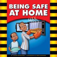 Being Safe at Home 1609542991 Book Cover