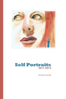 Self Portraits: 2011-2012 B0863TM4L1 Book Cover