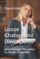 Loose Change and Davenports B0CN8NWZMM Book Cover