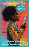 Jasmine's New Life 1956382100 Book Cover