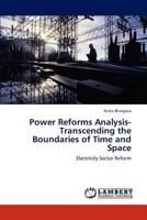 Power Reforms Analysis-Transcending the Boundaries of Time and Space 3846515094 Book Cover