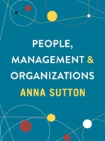 People, Management and Organizations 1137605049 Book Cover