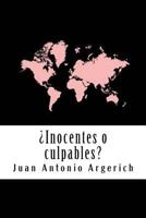 ¿Inocentes o culpables? 1987732316 Book Cover