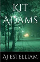 Kit Adams B0G77HXVC1 Book Cover